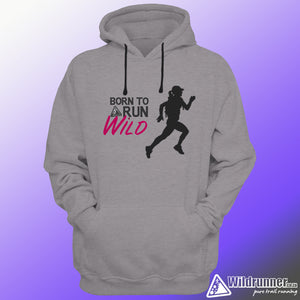 Born to Run Wild Fleece Hoodie - ladies